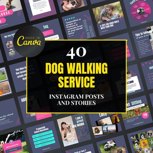 Promotional graphic for 40 dog walking service Instagram posts and stories created with Canva.